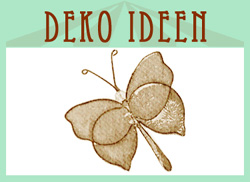 Deko Ideen - reiche Auswahl